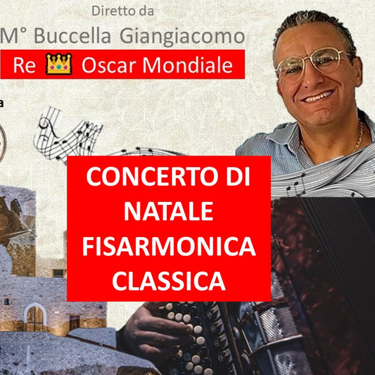 CONCERTO FISARMONICA CLASSICA  (SPECIALE NATALE 2024)